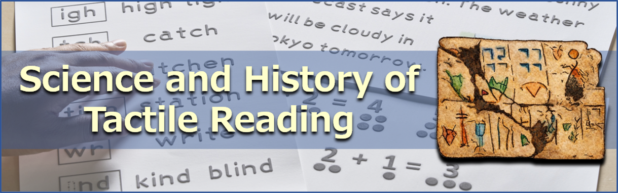 Science and History of Tactile Reading
